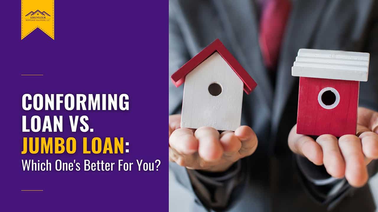 EMS Blog 2 Banner December 2021 Conforming Loan vs. Jumbo Loan Which Ones Better For You