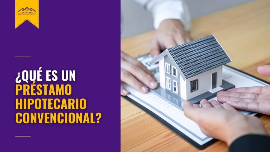 ¿Qué es un préstamo hipotecario convencional? (Guía del comprador de Tampa 2026)