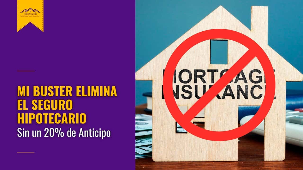 ES EMS Blog 1 Banner MI buster elimina el seguro hipotecario