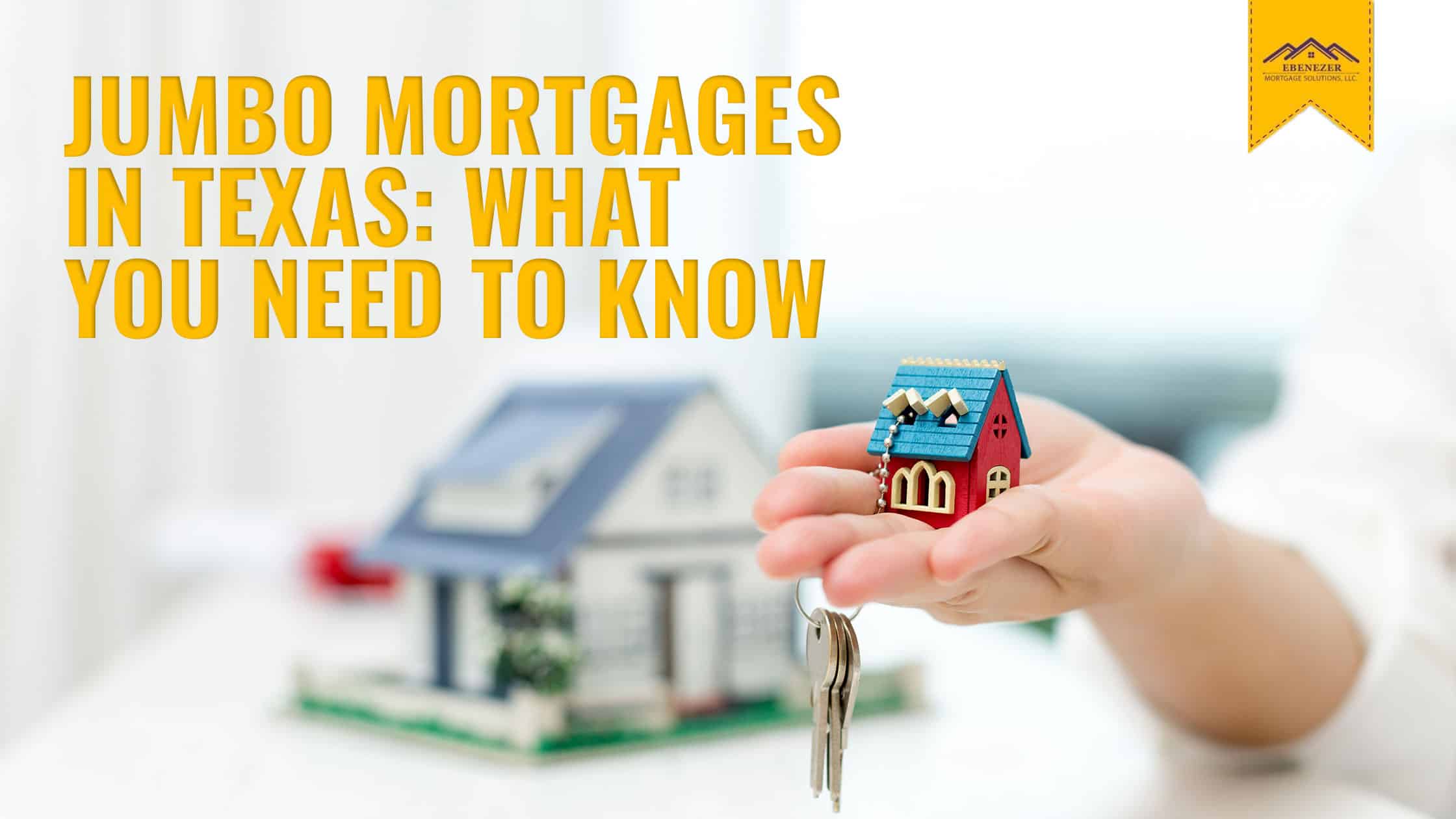 EMS-Blog-Banner-Jumbo-Mortgages-in-Texas-What-You-Need-to-Know